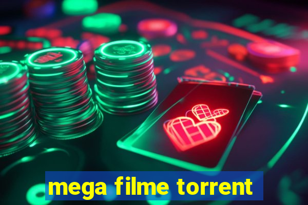 mega filme torrent